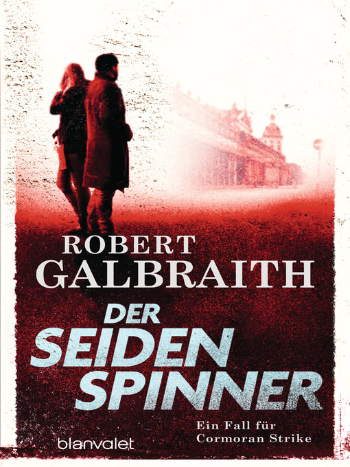 Title details for Der Seidenspinner by Robert Galbraith - Available